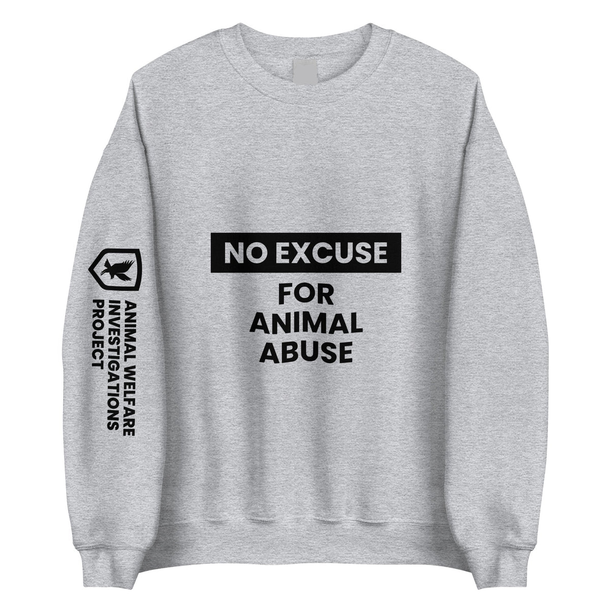 Gray sweatshirt with 'No Excuse for Animal Abuse' text and logo on a white background
